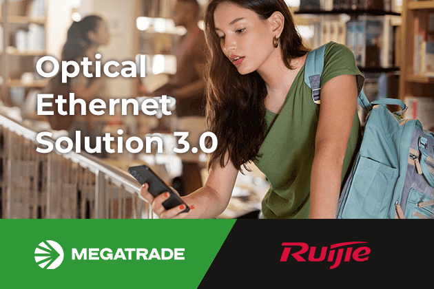 Модернізуйте мережу з Ruijie Optical Ethernet Solution 3.0!